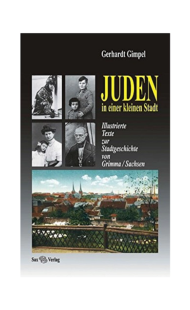 Gerhard Gimpel: Juden in einer kleinen Stadt; Nachtrag erhältlich © SAX-Verlag