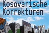 Schachinger, Marlen: Kosovarische Korrekturen
